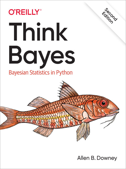 Title details for Think Bayes by Allen B. Downey - Available